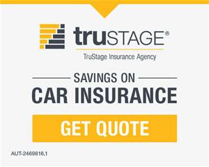 You could save up to $586* on car insurance.  Get a quote. TruStage Insurance Agency